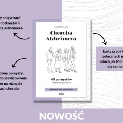 Aktywizacja Alzheimera: Praktyczne ćwiczenia i wsparcie w Polsce
