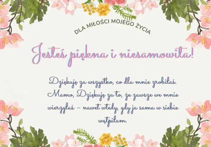 Ilustracja z kwiatami i tekstem "Jesteś piękna i niesamowita!".