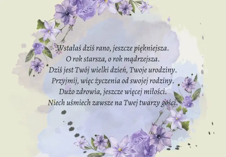 Wiersz urodzinowy z fioletowymi kwiatami i tekstem życzeń.