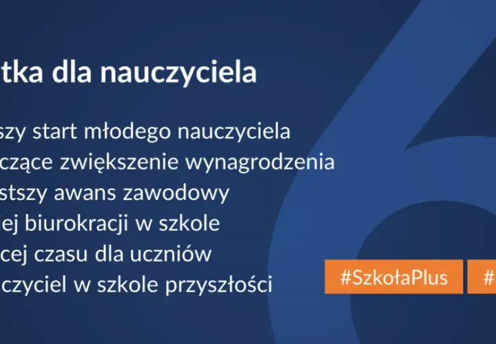 Grafika z hasłem "Szóstka dla nauczyciela", listą korzyści i logo Ministerstwa Edukacji i Nauki.