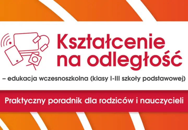 Grafika z ikonami komputera i telefonu, tekstem "Kształcenie na odległość" i napisem "Praktyczny poradnik".