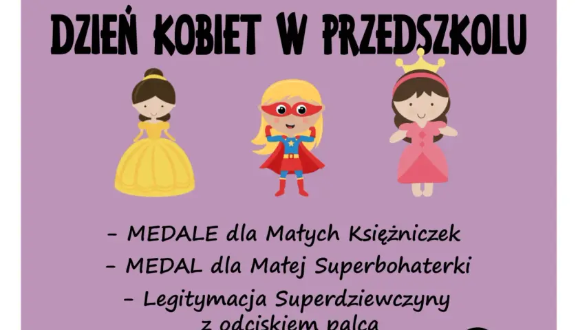 Ilustracja z trzema dziewczynkami: księżniczką, superbohaterką i królewną, z tekstem o Dniu Kobiet.