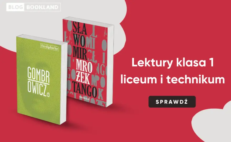 Lektury dla pierwszej klasy - Co wybrać i jak czytać bez presji?