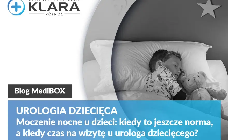 Nocne moczenie u dzieci - Kiedy to rozwój, a kiedy problem?