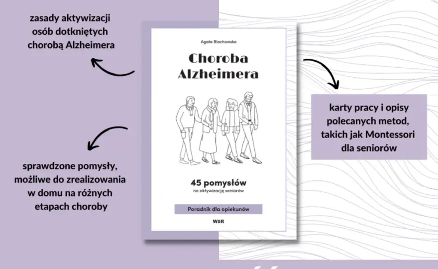 Aktywizacja Alzheimera: Praktyczne ćwiczenia i wsparcie w Polsce