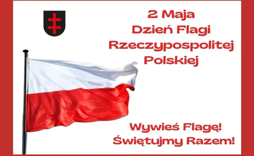 2 maja - Co to za dzień? Flaga, Polonia i czy wolne?