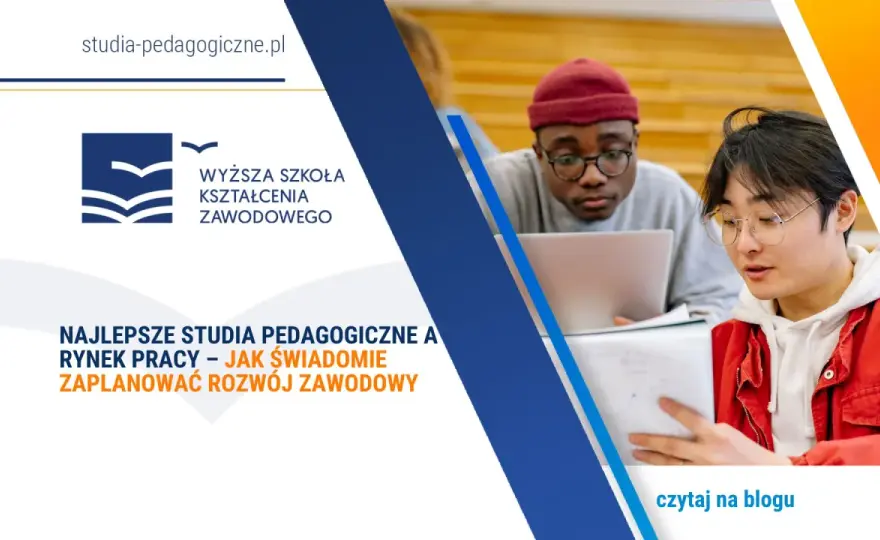 Pedagogika specjalna - Jak wybrać studia, by zyskać uprawnienia?