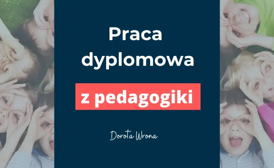 Praca z dziećmi – dyplom czy pedagogika? Jak zacząć?