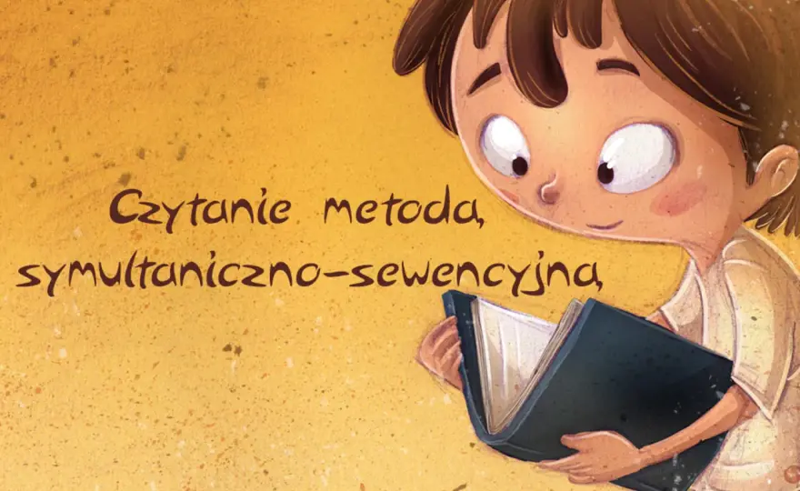 Symultaniczno-sekwencyjna nauka czytania - Czy to dla Twojego dziecka?