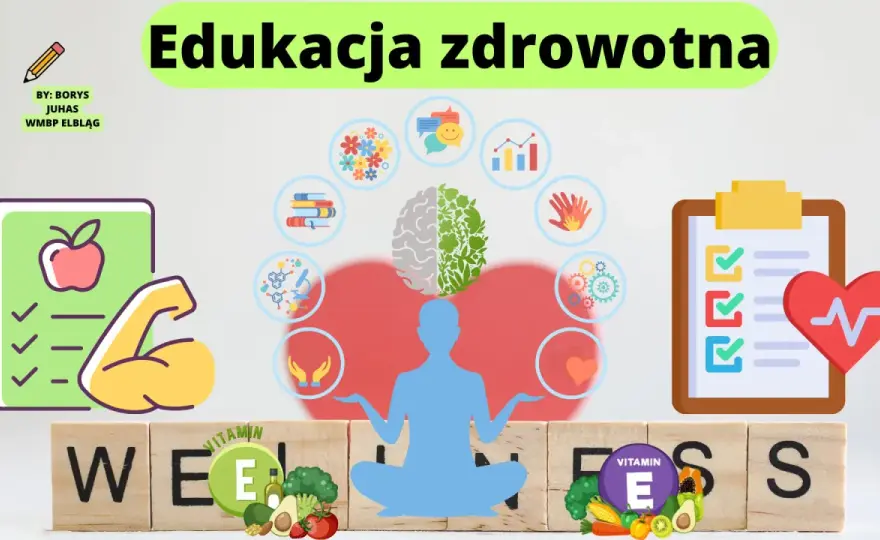 Edukacja zdrowotna - Jakie tematy wybrać i jak prowadzić lekcje?